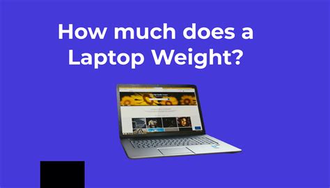 Laptop Weight